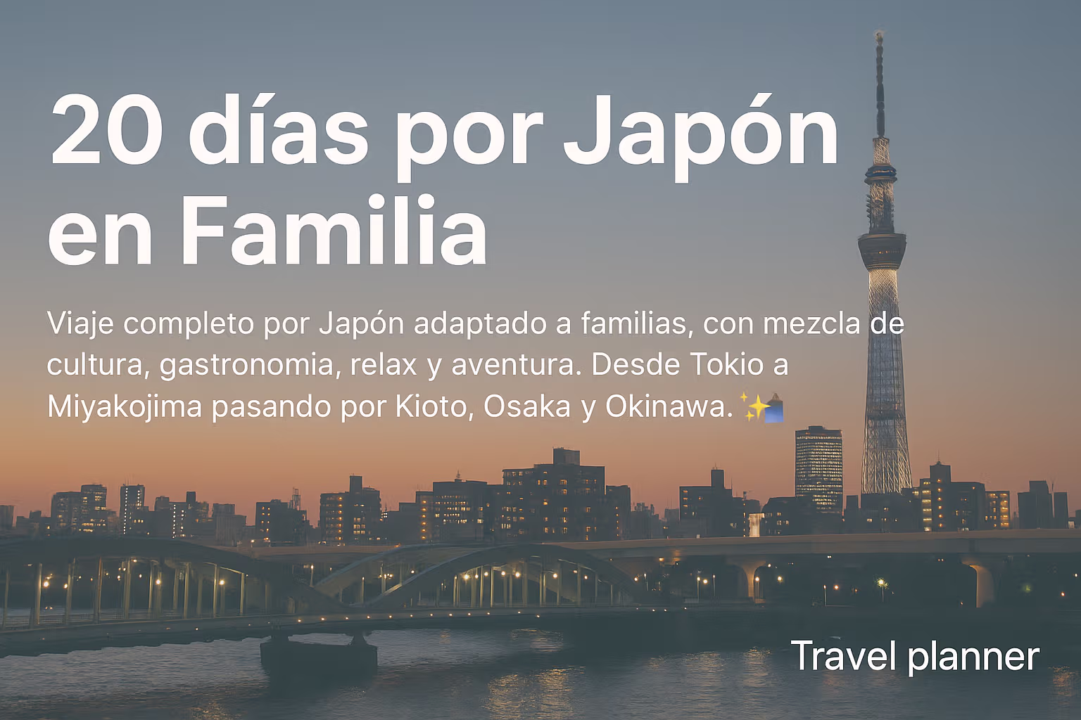 Portada del proyecto 20 días por Japón en Familia